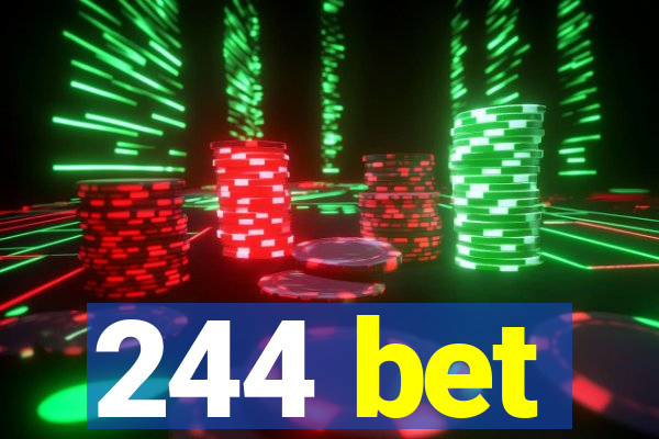 244 bet